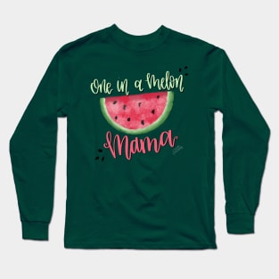 One in a Melon Mama Long Sleeve T-Shirt